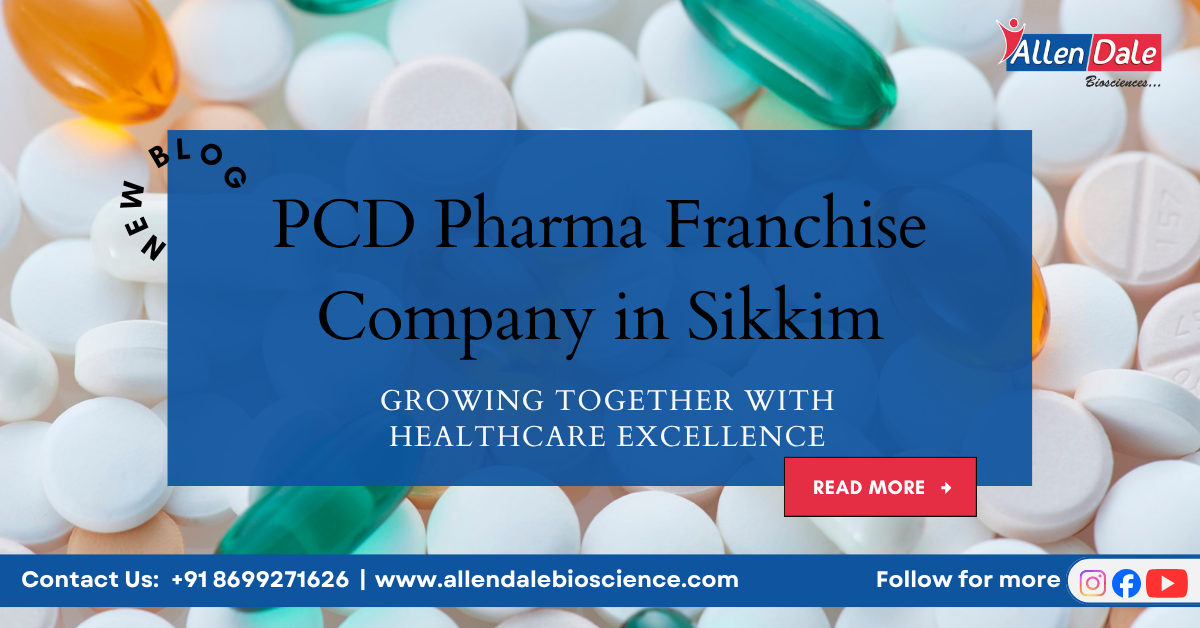PCD Pharma Franchise Company in Sikkim