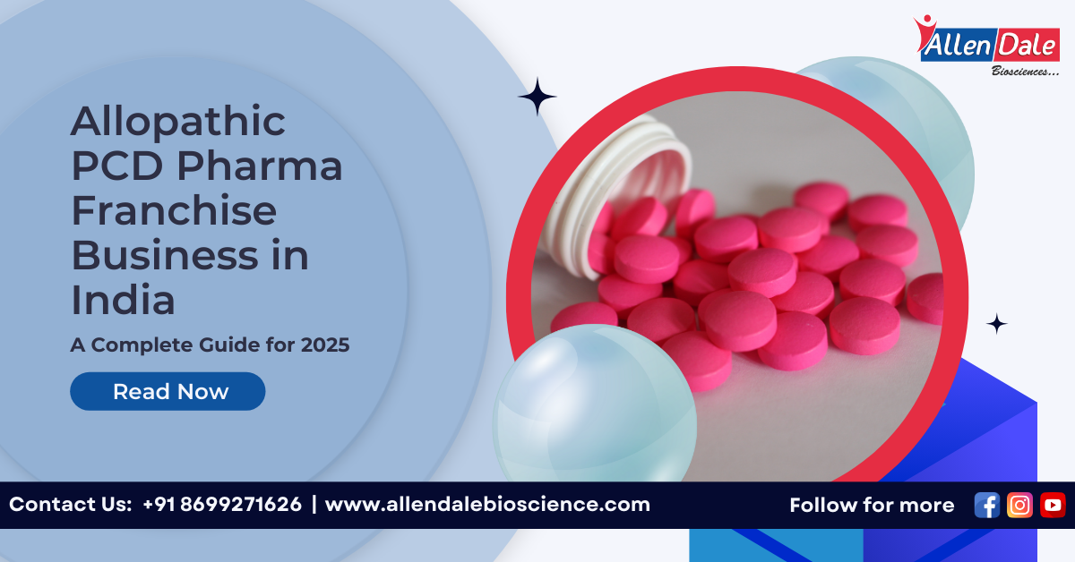 Allopathic PCD Pharma Franchise Business in India