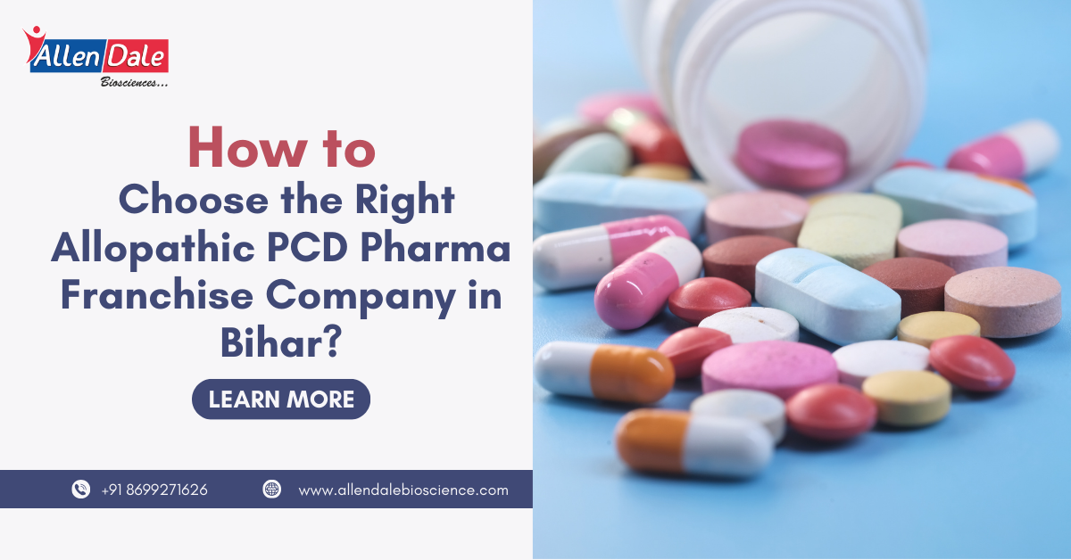 Allopathic PCD Pharma Franchise Company in Bihar