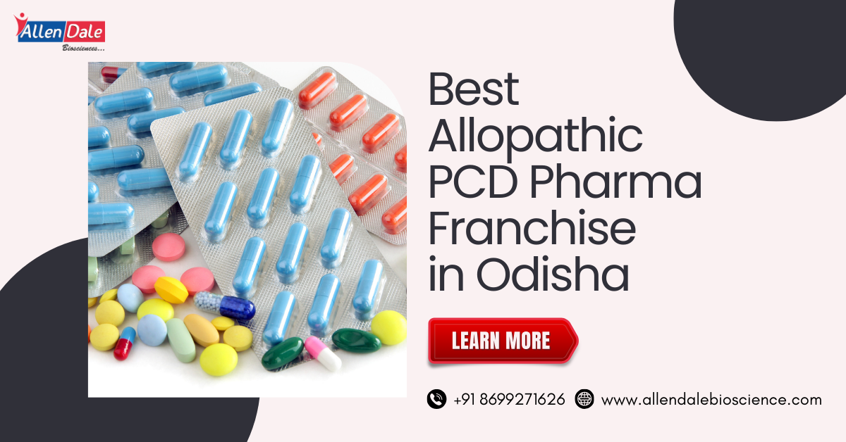 Best Allopathic PCD Pharma Franchise in Odisha