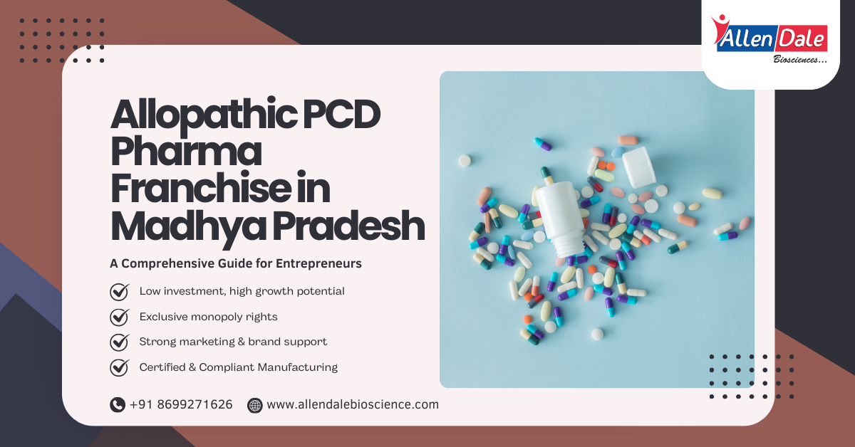 allopathic PCD pharma franchise in Madhya Pradesh