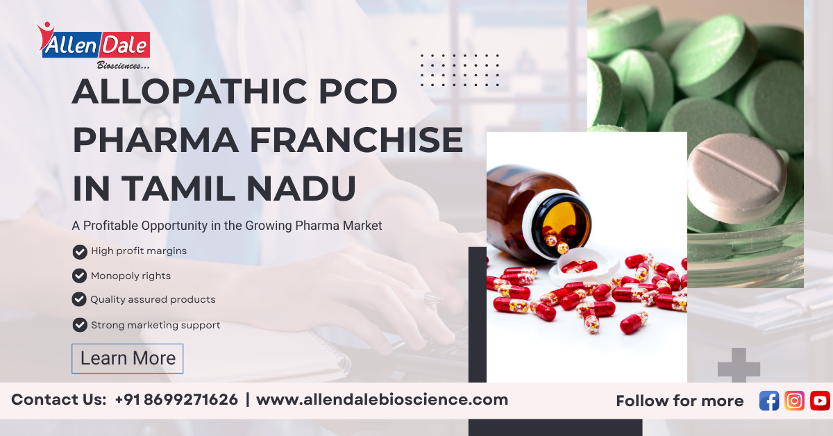 Allopathic PCD Pharma Franchise in Tamil Nadu