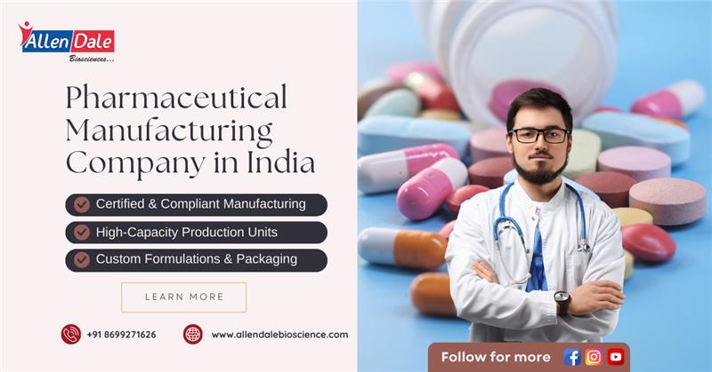 Pharmaceutical Manufacturing Company in India