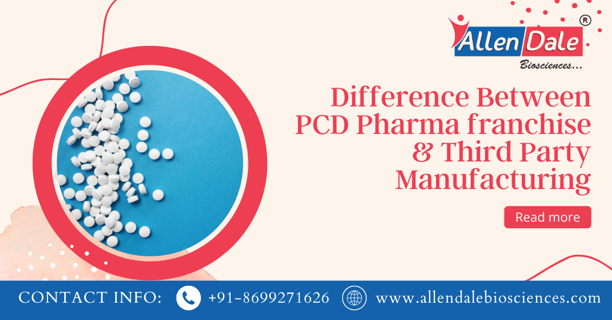 pharma franchise vs third party manufacturing